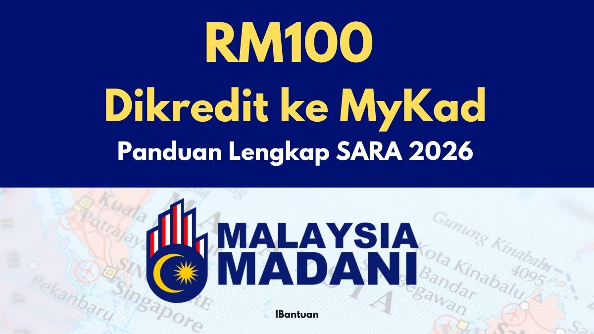 RM100 Dikredit ke MyKad: Panduan Lengkap SARA 2026