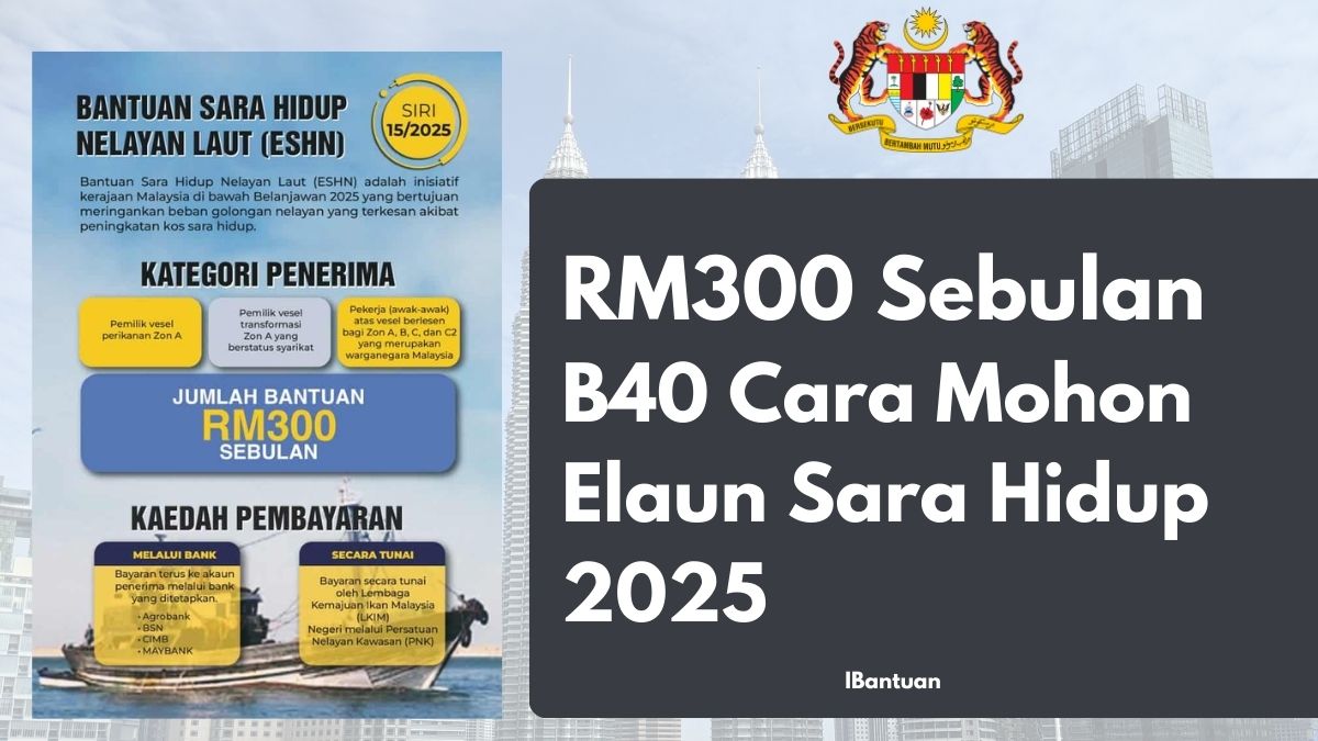 RM300 Sebulan B40 Cara Mohon Elaun Sara Hidup 2025