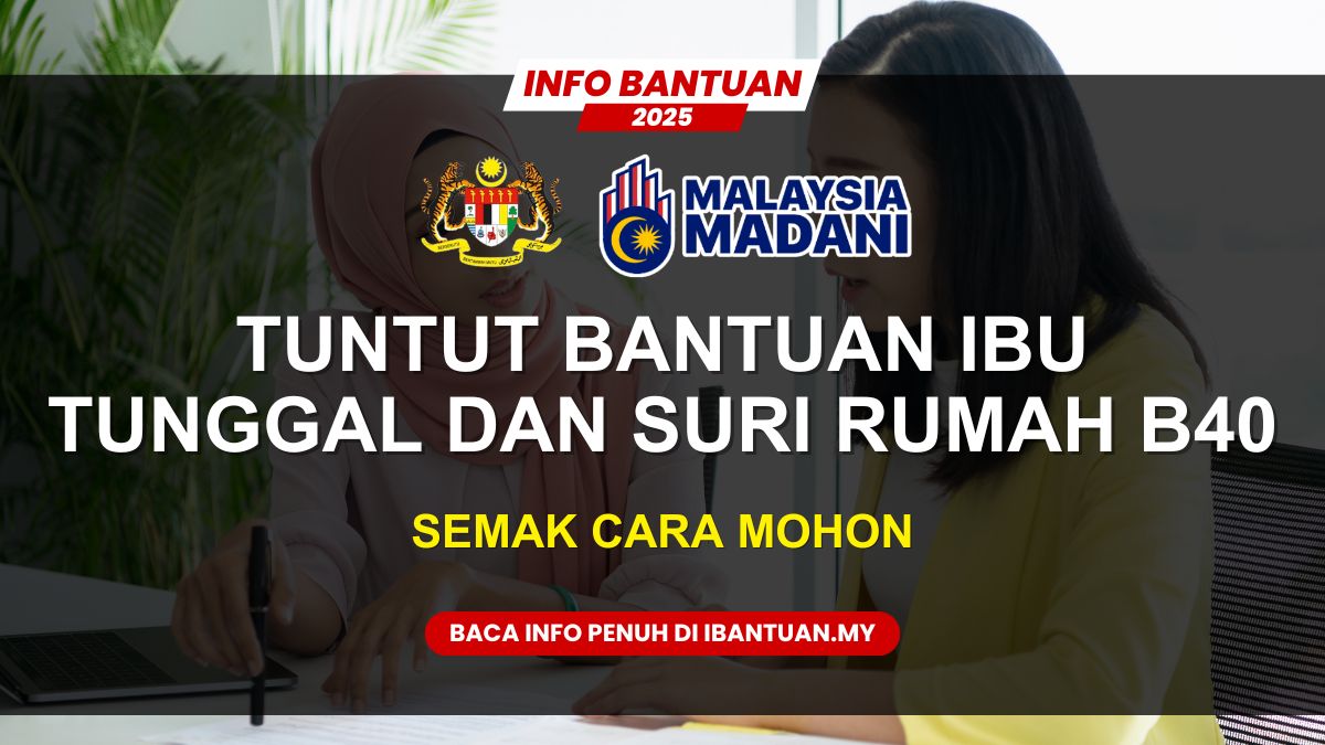 BANTUAN IBU TUNGGAL DAN SURI RUMAH