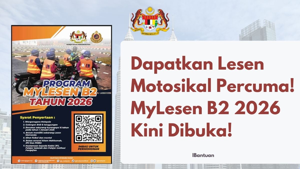 Dapatkan Lesen Motosikal Percuma! MyLesen B2 2026 Kini Dibuka!