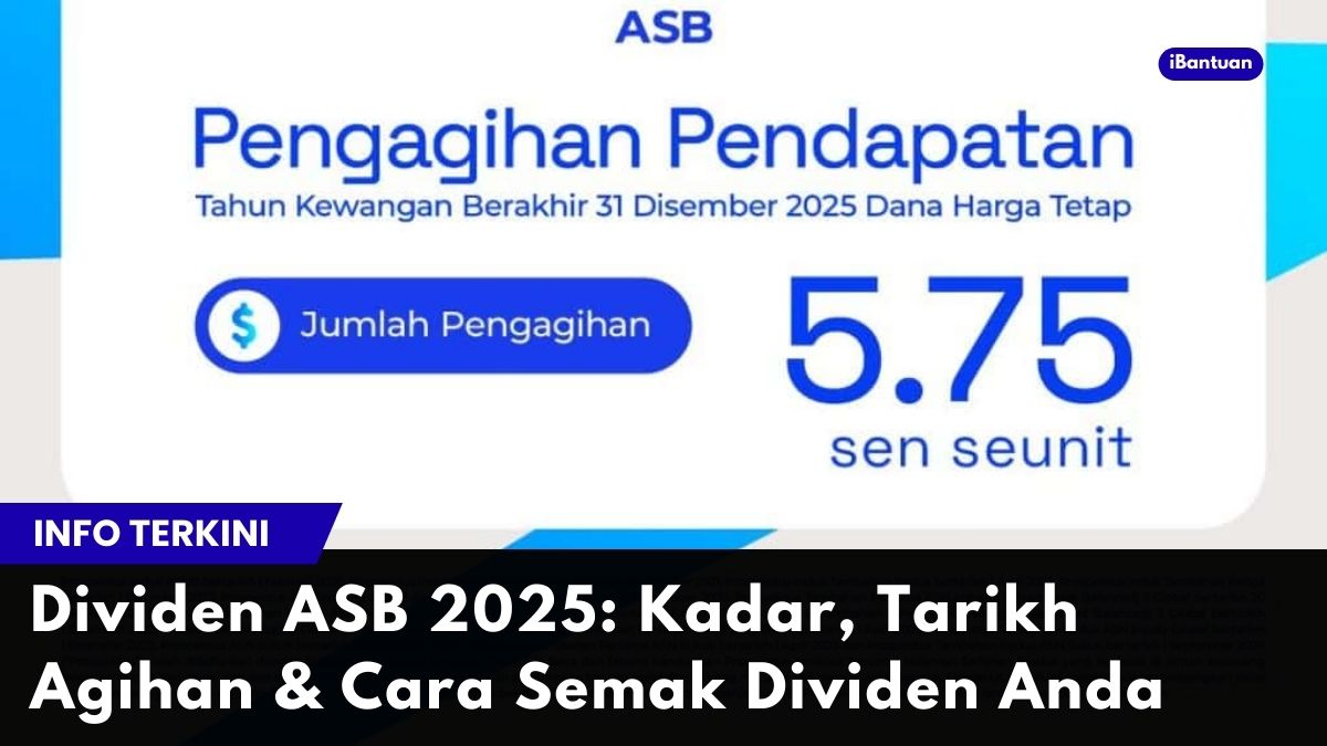 Dividen ASB 2025: Kadar, Tarikh Agihan & Cara Semak Dividen Anda