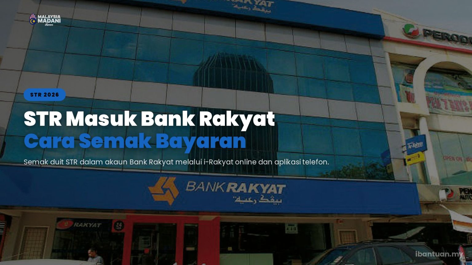 STR 2026 Masuk Bank Rakyat: Cara Semak dan Tarikh Bayaran