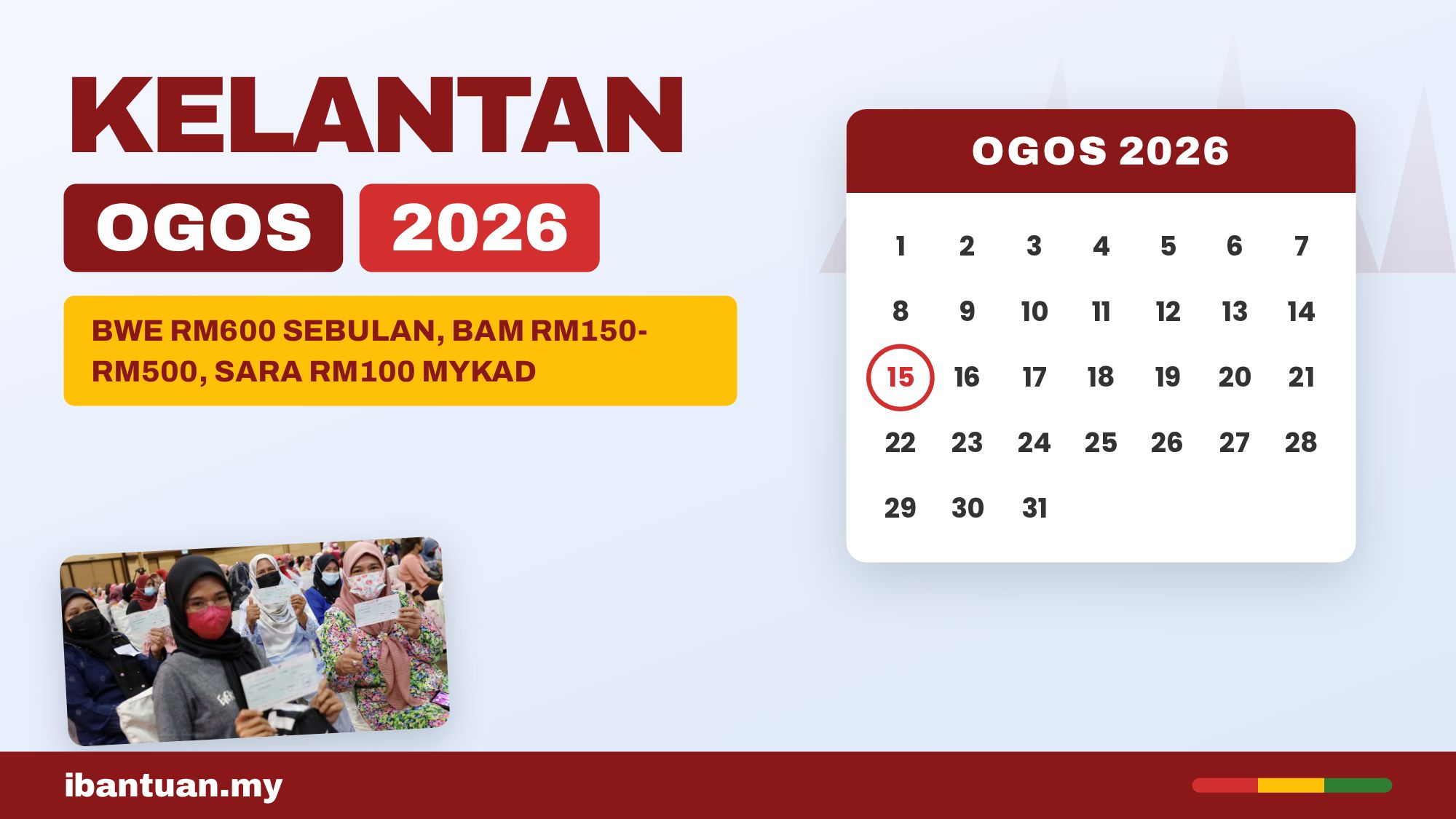 Jadual bantuan Kelantan Ogos 2026